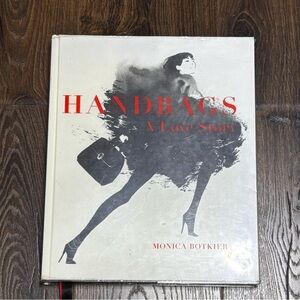 Handbags: A Love Story Book 1st edition